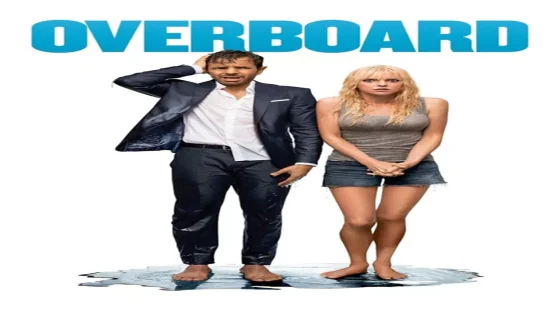 فيلم Overboard 2018 مترجم
