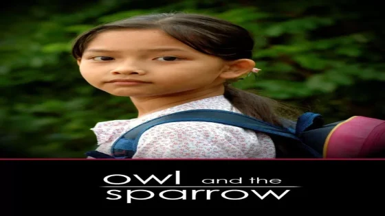 فيلم Owl and the Sparrow 2007 مترجم