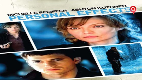 فيلم Personal Effects 2009 مترجم