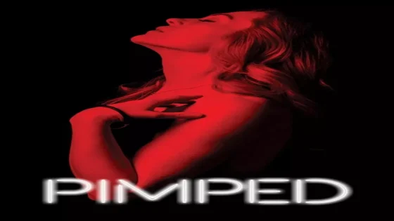فيلم Pimped 2018 مترجم