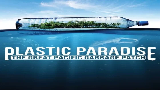 فيلم Plastic Paradise: The Great Pacific Garbage Patch 2013 مترجم