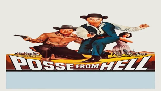 فيلم Posse from Hell 1961 مترجم