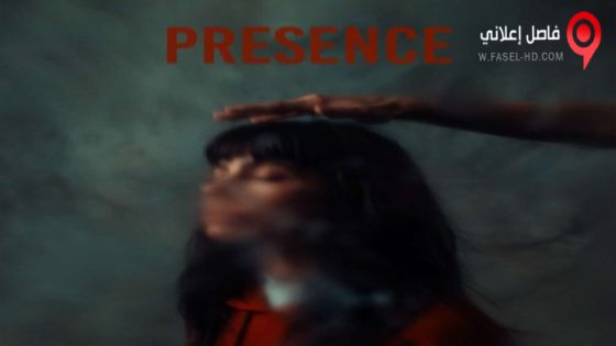 فيلم Presence 2022 مترجم