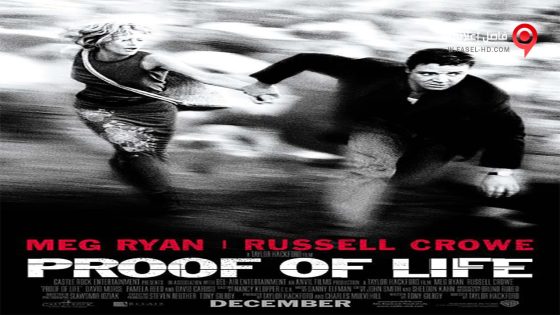 فيلم Proof of Life 2000 مترجم