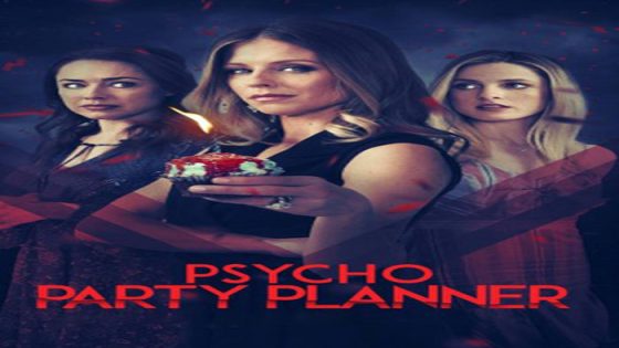 فيلم Psycho Party Planner 2020 مترجم