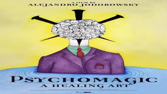فيلم Psychomagic, a Healing Art 2019 مترجم