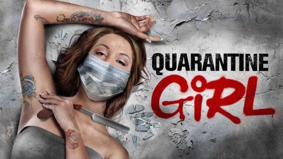 فيلم Quarantine Girl 2020 مترجم