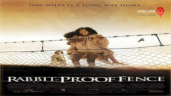 فيلم Rabbit-Proof Fence 2002 مترجم