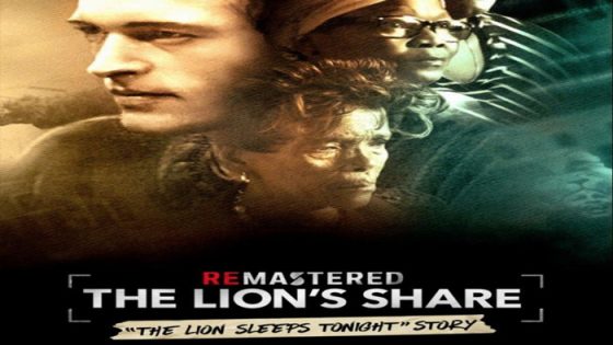 فيلم ReMastered: The Lion’s Share 2018 مترجم