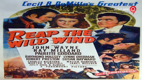 فيلم Reap the Wild Wind 1942 مترجم