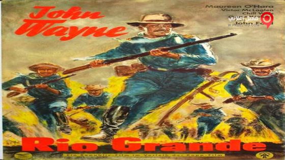 فيلم Rio Grande 1950 مترجم
