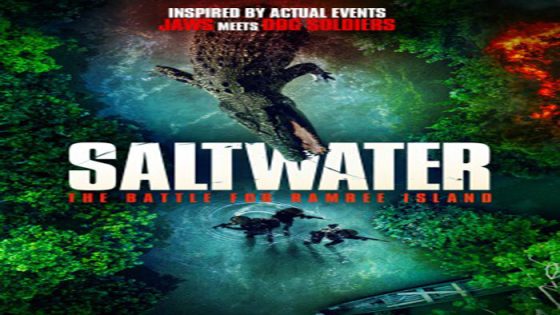 فيلم Saltwater The Battle for Ramree Island 2021 مترجم