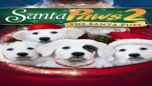 فيلم Santa Paws 2: The Santa Pups 2012 مترجم