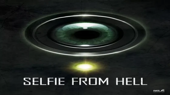 فيلم Selfie from Hell 2018 مترجم