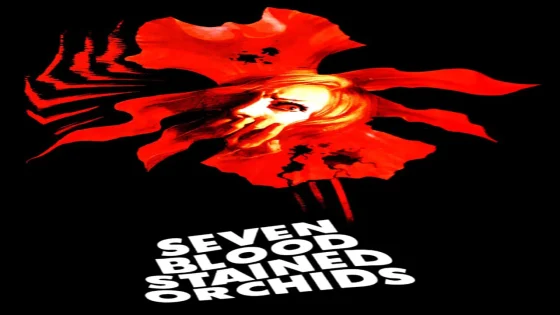 فيلم Seven Blood-Stained Orchids 1972 مترجم