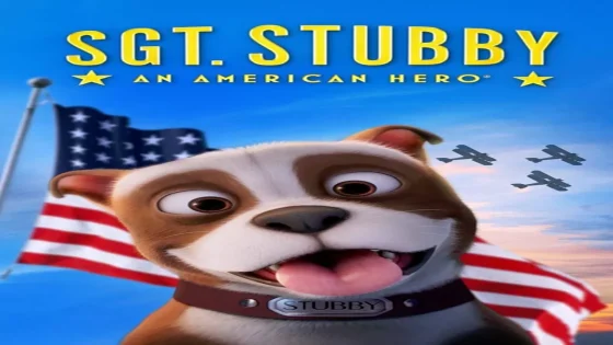 فيلم Sgt. Stubby: An American Hero 2018 مترجم