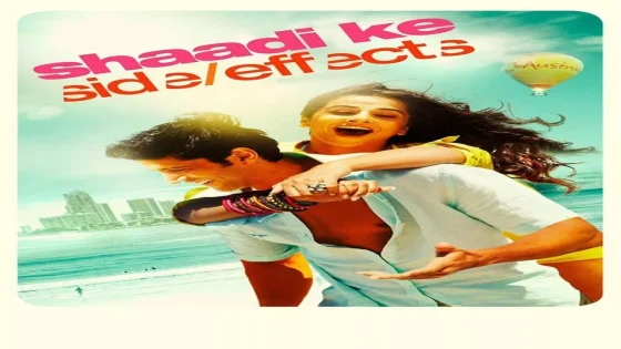 فيلم Shaadi Ke Side Effects 2014 مترجم