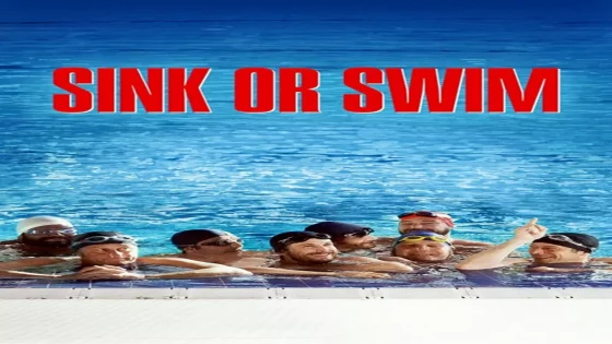 فيلم Sink or Swim 2018 مترجم