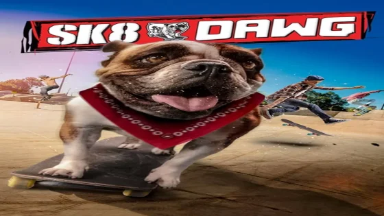 فيلم Sk8 Dawg 2018 مترجم