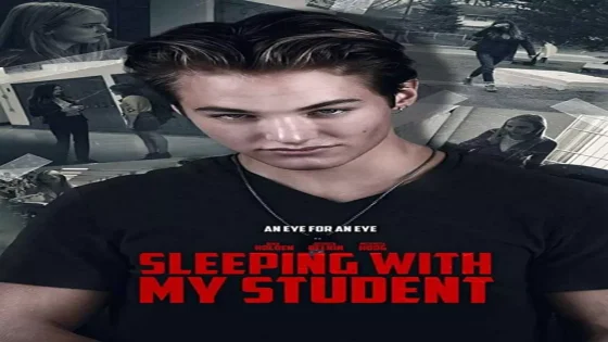 فيلم Sleeping With My Student 2019 مترجم
