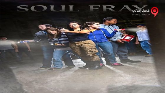 فيلم Soul Fray 2016 مترجم
