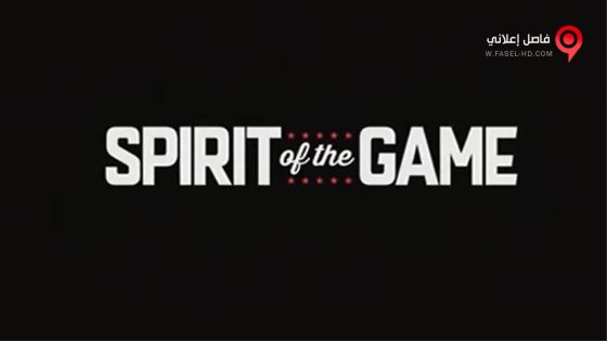فيلم Spirit of the Game 2016 مترجم