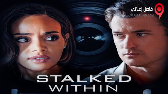 فيلم Stalked Within 2022 مترجم