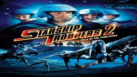 فيلم Starship Troopers 2: Hero of the Federation 2004 مترجم