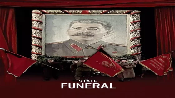 فيلم State Funeral 2019 مترجم