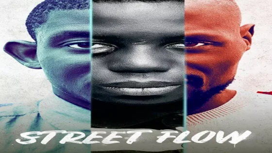 فيلم Street Flow 2019 مترجم