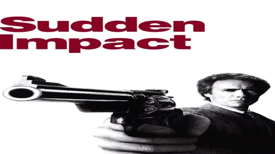 فيلم Sudden Impact 1983 مترجم