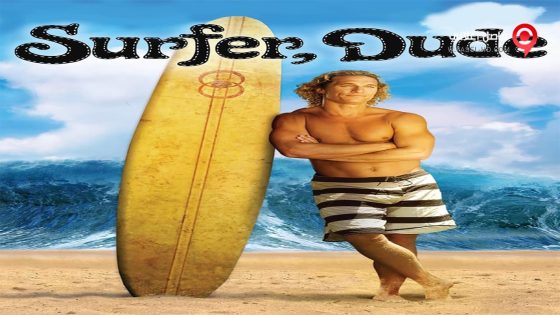 فيلم Surfer, Dude 2008 مترجم
