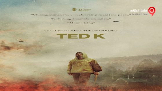 فيلم Ted K 2022 مترجم