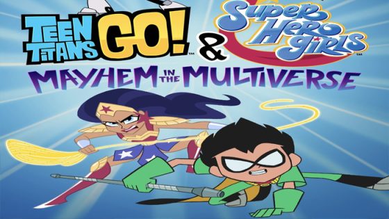 فيلم Teen Titans Go! & DC Super Hero Girls: Mayhem in the Multiverse 2022 مترجم