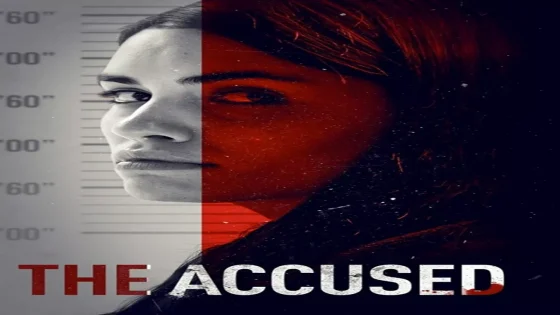 فيلم The Accused 2018 مترجم