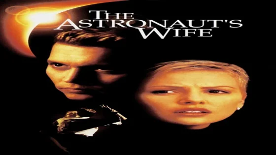 فيلم The Astronaut’s Wife 1999 مترجم