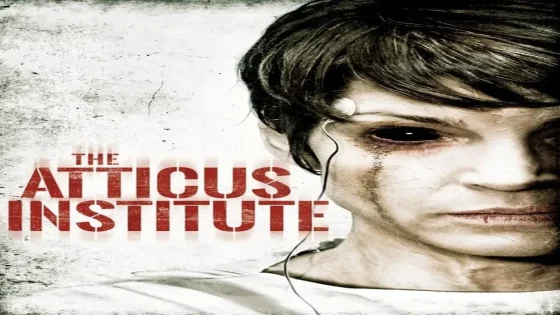 فيلم The Atticus Institute 2015 مترجم