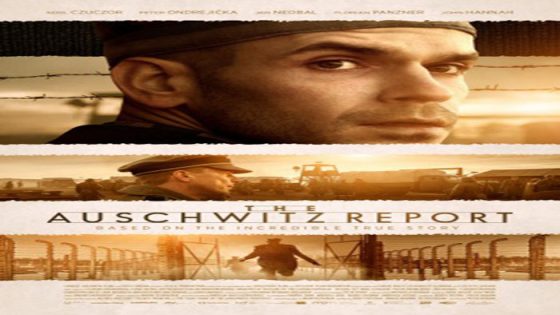 فيلم The Auschwitz Report 2021 مترجم