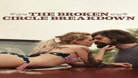 فيلم The Broken Circle Breakdown 2012 مترجم