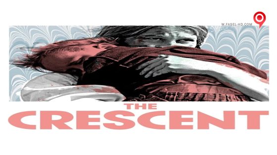 فيلم The Crescent 2017 مترجم
