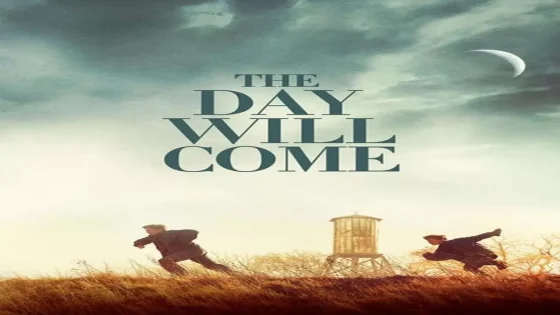 فيلم The Day Will Come 2016 مترجم