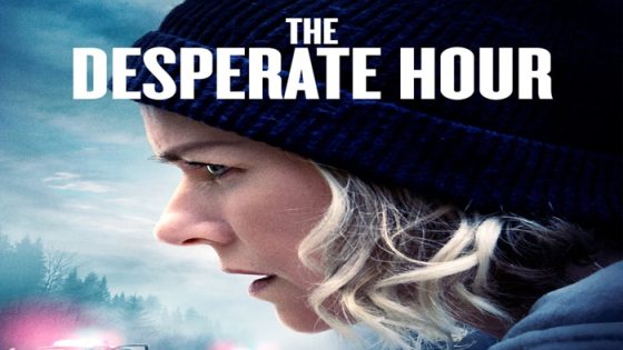 فيلم The Desperate Hour 2021 مترجم