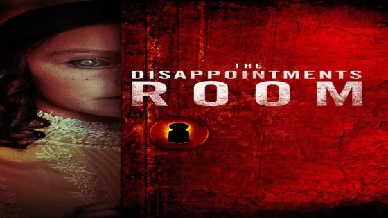 فيلم The Disappointments Room 2016 مترجم