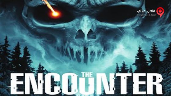 فيلم The Encounter 2015 مترجم