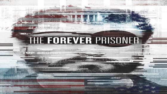 فيلم The Forever Prisoner 2021 مترجم