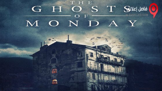 فيلم The Ghosts of Monday 2022 مترجم