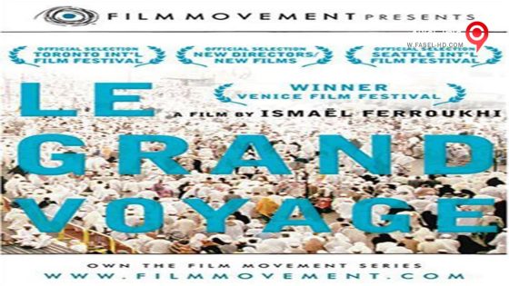 فيلم The Great Journey 2004 مترجم