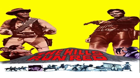 فيلم The Hills Run Red 1966 مترجم