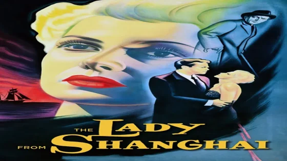 فيلم The Lady from Shanghai 1947 مترجم