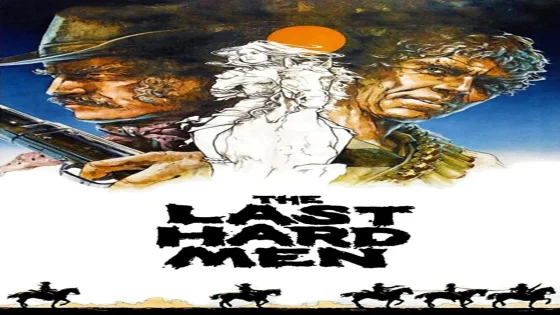فيلم The Last Hard Men 1976 مترجم